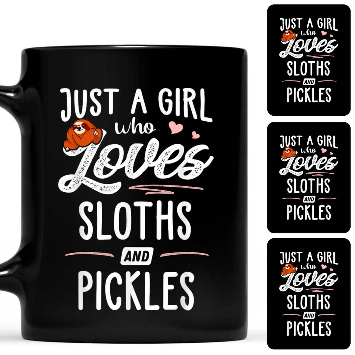 Just A Girl Who Loves Sloths And Pickles Gift Sloth Lover T-Shirt Just A Girl Who Loves Sloths And Pickles Gift Sloth Lover T-Shirt