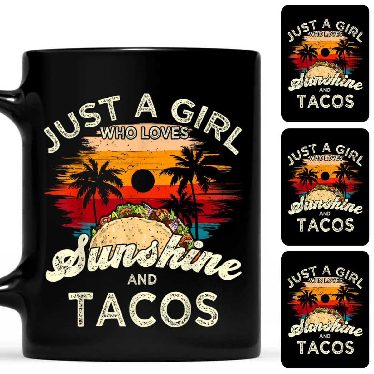 Just A Girl Who Loves Sunshine And Tacos T-Shirt