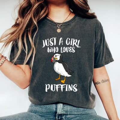 Just A Girl Who Loves Puffins Birds Gift T-Shirt