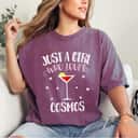 Womens Just A Girl Who Loves Cosmos Funny Cosmopolitan Cocktail T-Shirt Womens Just A Girl Who Loves Cosmos Funny Cosmopolitan Cocktail T-Shirt