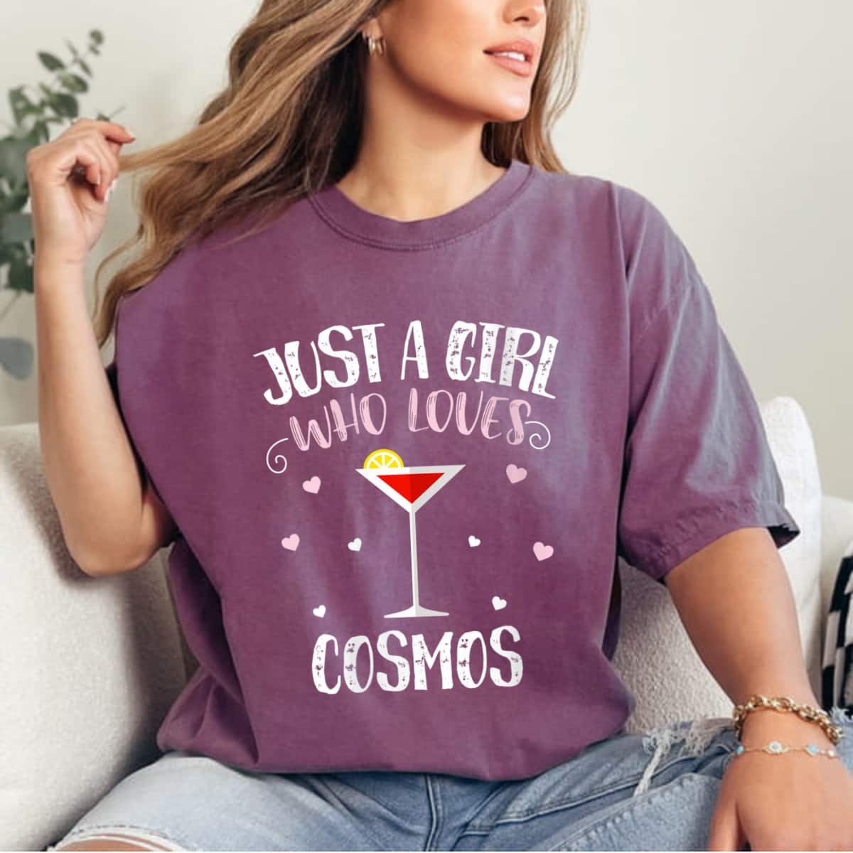 Womens Just A Girl Who Loves Cosmos Funny Cosmopolitan Cocktail T-Shirt Womens Just A Girl Who Loves Cosmos Funny Cosmopolitan Cocktail T-Shirt