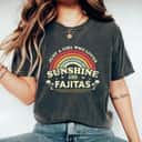 Fajita Just A Girl Who Loves Sunshine And Fajitas T-Shirt Fajita Just A Girl Who Loves Sunshine And Fajitas T-Shirt
