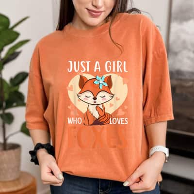 Just A Girl Who Loves Foxes Funny Fox Lover T-Shirt