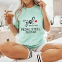 Just A Girl Who Loves Pedal Steel Guitar T-Shirt Just A Girl Who Loves Pedal Steel Guitar T-Shirt