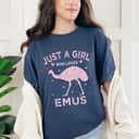 Emu Bird Lover Gift Just A Girl Who Loves Emus T-Shirt Emu Bird Lover Gift Just A Girl Who Loves Emus T-Shirt