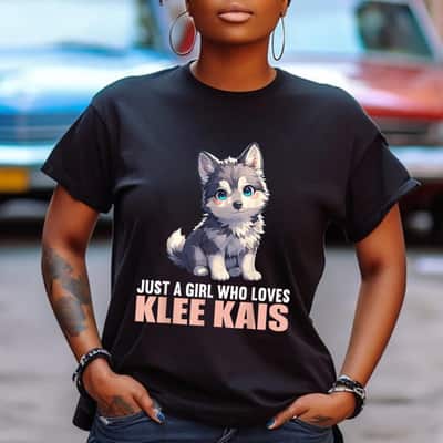 Just A Girl Who Loves Klee Kais Dogs Dog Alaskan Klee Kai T-Shirt