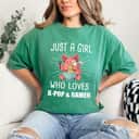 Just A Girl Who Loves K-pop & Ramen Kpop Merch Gift T-Shirt