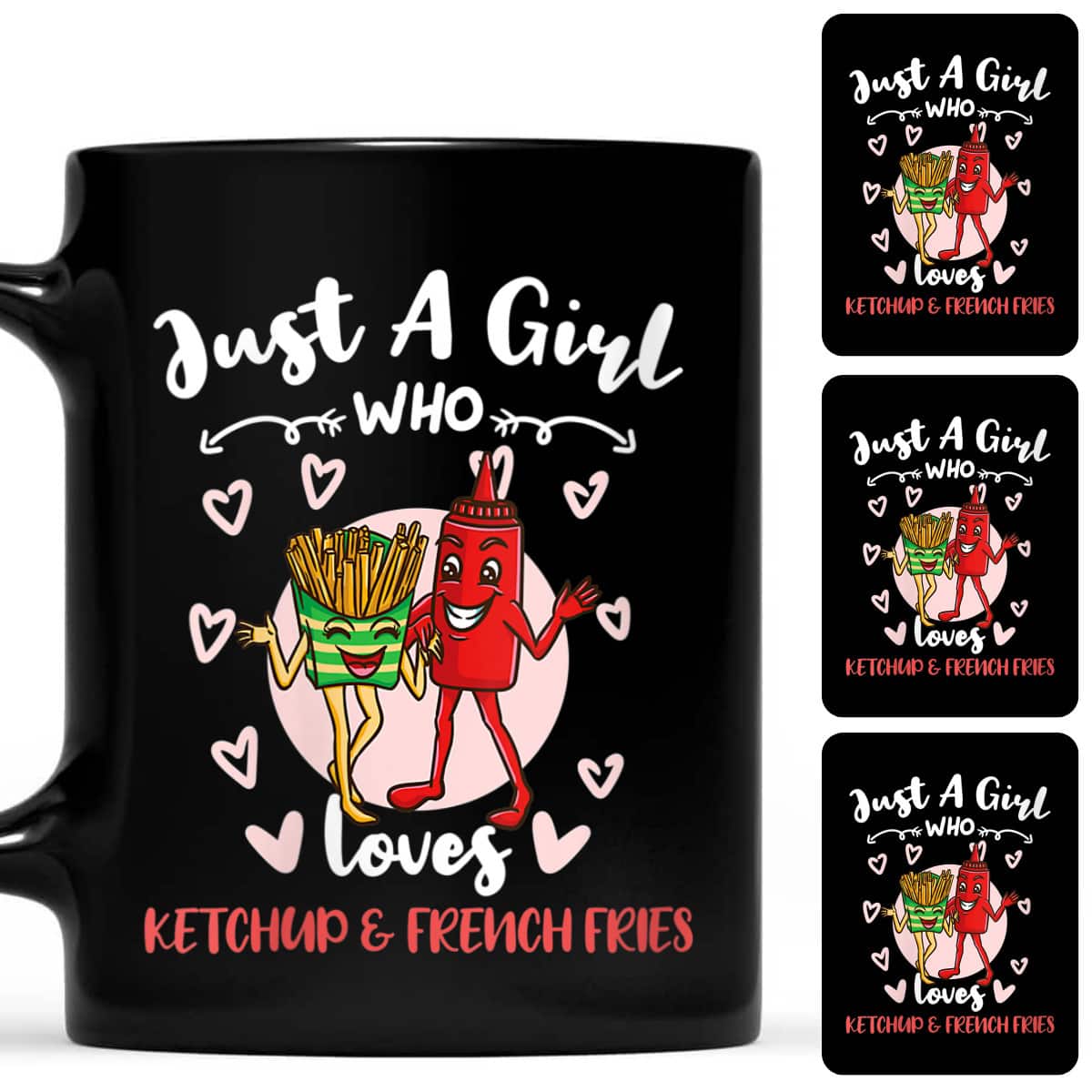 Just A Girl Who Loves Ketchup And French Fries T-Shirt Just A Girl Who Loves Ketchup And French Fries T-Shirt