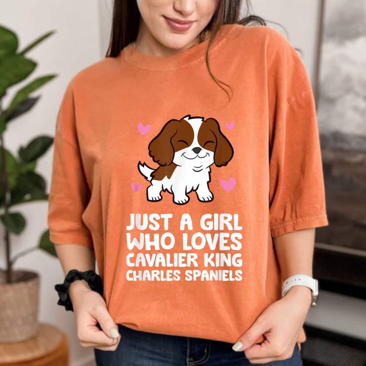 Just A Girl Who Loves Cavalier King Charles Spaniels T-Shirt Just A Girl Who Loves Cavalier King Charles Spaniels T-Shirt