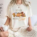 Just A Girl Who Loves Fall Pumpin Spice Latte Cute Autumn T-Shirt
