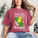 Budgie Budgerigar Just A Girl Who Loves Budgies T-Shirt Budgie Budgerigar Just A Girl Who Loves Budgies T-Shirt
