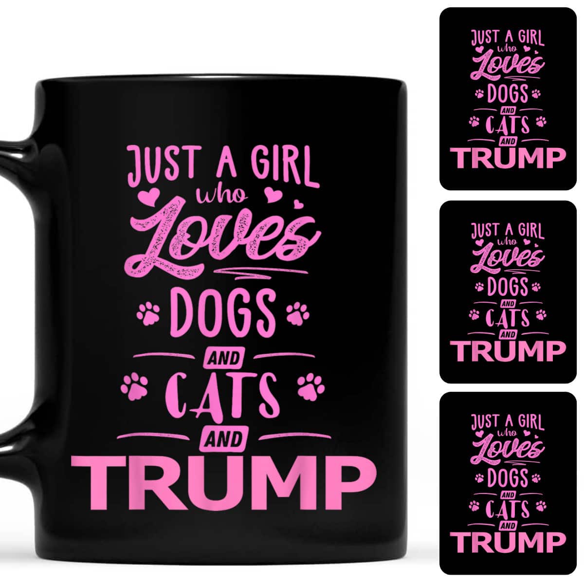 Funny Just A Girl Who Loves Dogs And Cats And Donald Trump T-Shirt Funny Just A Girl Who Loves Dogs And Cats And Donald Trump T-Shirt