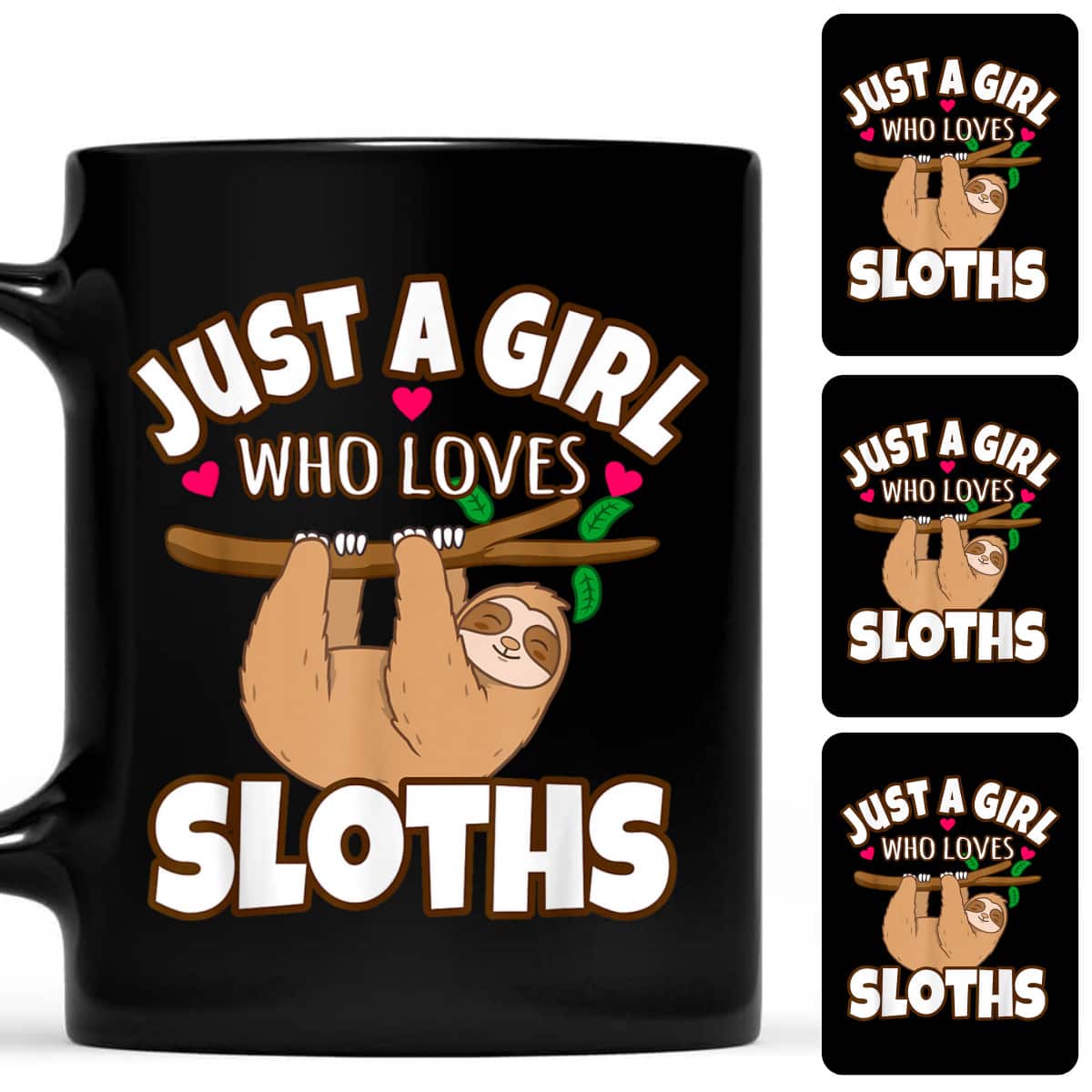 Just A Girl Who Loves Sloths T-Shirt Just A Girl Who Loves Sloths T-Shirt