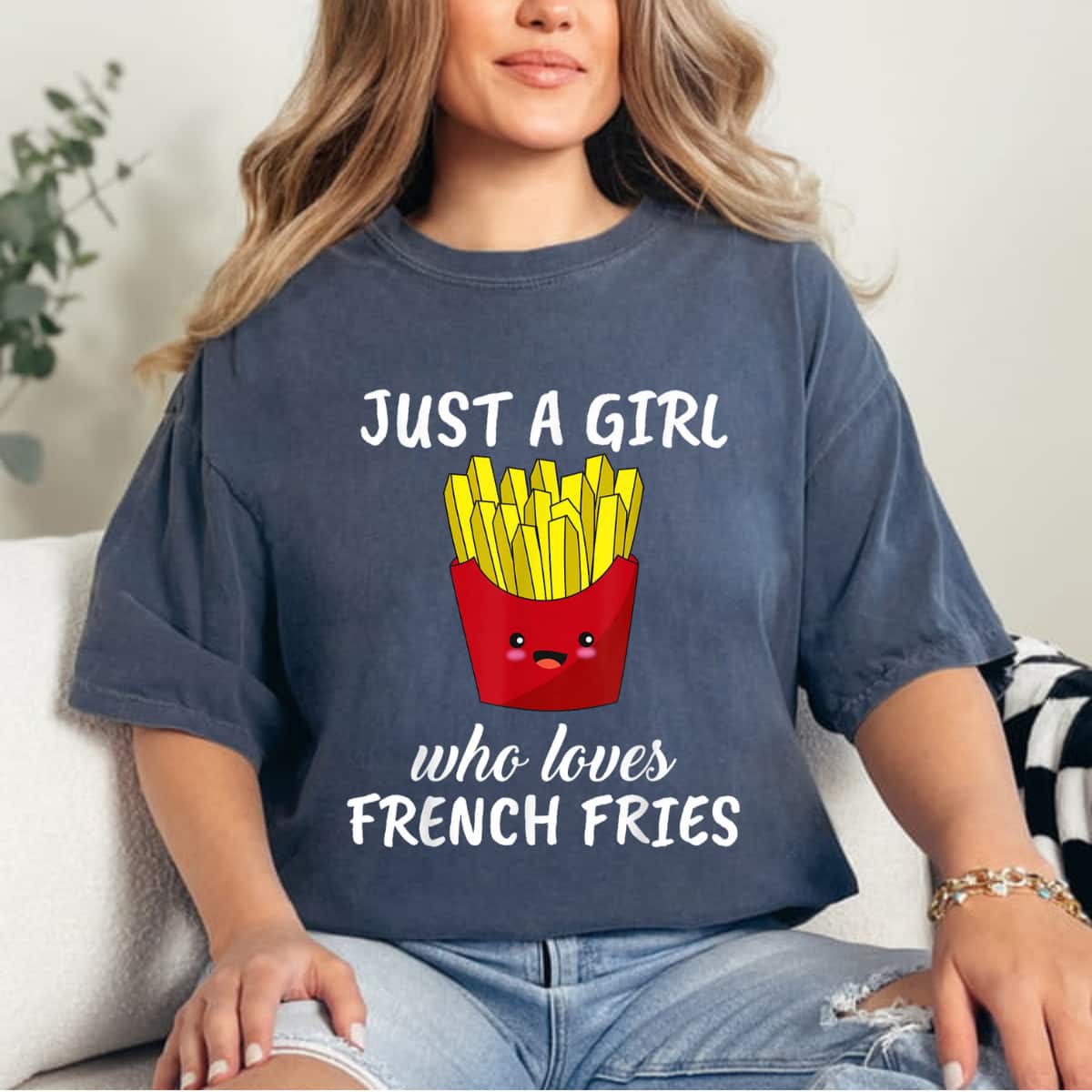 Just A Girl Who Loves French Fries Gift French Fries T-Shirt Just A Girl Who Loves French Fries Gift French Fries T-Shirt