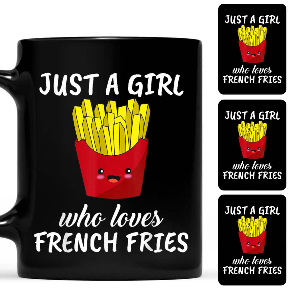 Just A Girl Who Loves French Fries Gift French Fries T-Shirt Just A Girl Who Loves French Fries Gift French Fries T-Shirt