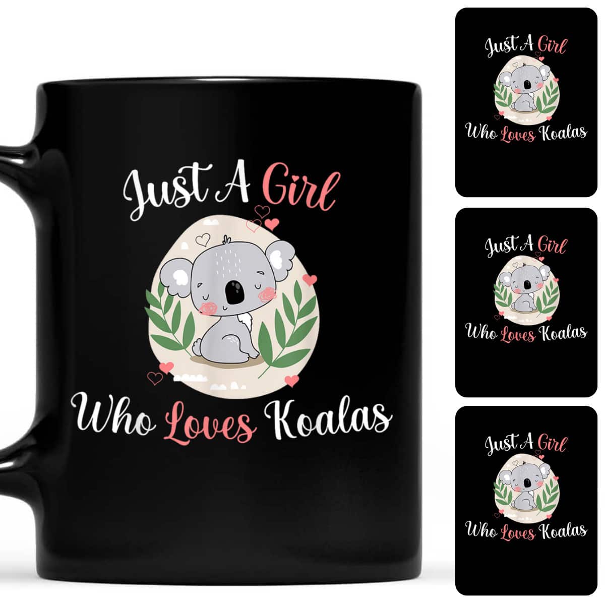 Just A Girl Who Loves Koalas T-Shirt Just A Girl Who Loves Koalas T-Shirt