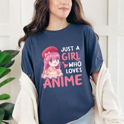 Just A Girl Who Loves Anime Japanese Anime Kawaii Anime Gift T-Shirt
